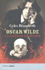 OSCAR WILDE Y LA SONRISA DEL MUERTO