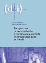 Recuperación da documentación e memoria do Movemento Feminista Organizado en Galicia