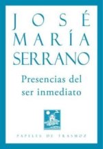 Presencias del ser inmediato