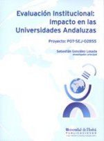 EVALUACION INSTITUCIONAL IMPACTO EN LAS UNIVERSIDADES ANDALUZAS