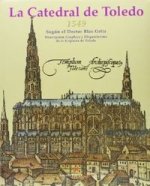 CATEDRAL DE TOLEDO(1549)SEGUN EL DOCTOR BLAS ORTIZ