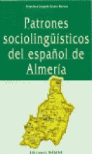 PATRONES SOCIOLINGUISTICOS DEL ESPAÑOL DE ALMERIA