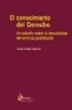 Conocimiento del derecho. Un estudio sobre la vencibilidad del erros de prohicición.