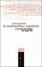 La matemática española y la crisis de finales del siglo XIX
