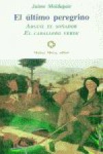 ULTIMO PEREGRINO EL