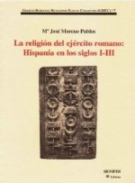 RELIGION DEL EJERCITO ROMANO, HISPANIA EN LOS SIGLOS I-III, LA