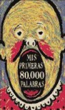 MIS PRIMERAS 80000 PALABRAS