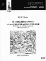 EJERCITO ROMANO Y LA ADMINISTRACION IMPERIAL, EL