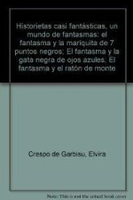 HISTORIAS CASI FANTASTICAS
