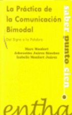 La práctica de la comunicación bimodal