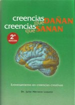 CREENCIAS QUE DAÑAN, CREENCIAS QUE SANAN
