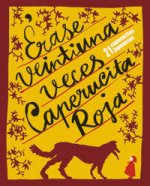 Érase 21 veces Caperucita Roja