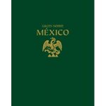 México. A photographic history
