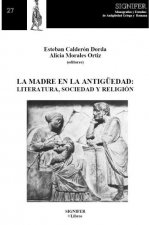 MADRE EN LA ANTIGUEDAD, LA