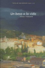 Un beso a la vida