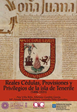 Reales cédulas, provisiones y privilegios de la isla de Tenerife (1496-1531)