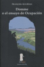 Domme o el ensayo de ocupación