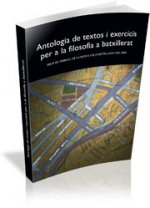 Antologia de textos i exercicis per a la filosofia a batxillerat