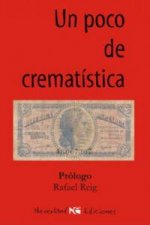 Un poco de cremat­stica