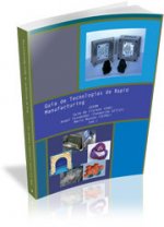 Guía de Tecnologías de Rapid Manufacturing