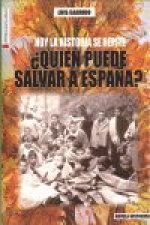 ¿Quién puede salvar a España?