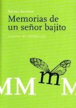 MEMORIAS DE UN SEÑOR BAJITO