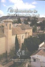 MONASTERIO DE SANTA ISABEL LA REAL,EL NE