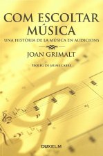 COM ESCOLTAR MÚSICA