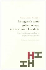 La veguería como gobierno local intermedio en Cataluña