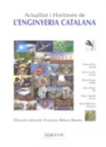 Actualitat i horitzons de l'Enginyeria Catalana
