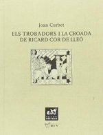 Els trobadors i la croada de Ricard Cor de Lleó