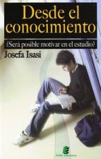 Desde el conocimiento, ¿será posible motivar en el estudio?