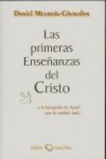 Las primeras enseñanzas del Cristo
