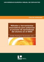 METODOS Y HERRAMIENTAS INNOVADORAS PARA POTENCIAR EL PROCESO