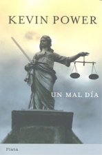 UN MAL DIA