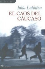 El caos del Cçucaso