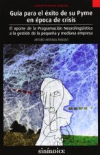 Guía para el éxito de su Pyme en época de crisis