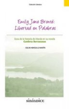 Emily Jane Brontë, libertad en palabras