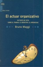 El actuar organizativo