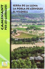 CAMINANT PER LES GARRIGUES, SERRA DE LA LLENA, LA POBLA DE CERVOLES, VILOSELL