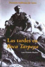 Las Tardes en Roca Tarpeya