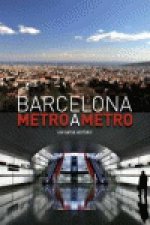BARCELONA METRE A METRE