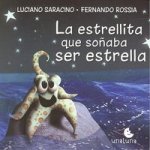 ESTRELLITA QUE SOÑABA SER ESTRELLA,LA