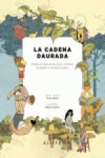 CADENA DAURADA, LA
