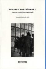 Picasso y sus cr­ticos II. Los años comunistas, 1944-1958