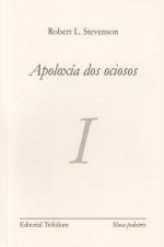 APOLOXíA DOS OCIOSOS