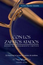 CON LOS ZAPATOS ATADOS