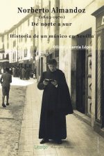 Norberto Almandoz (1893-1970), de norte a sur