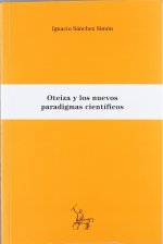 OTEIZA Y LOS NUEVOS PARADIGMAS CIENTíFICOS