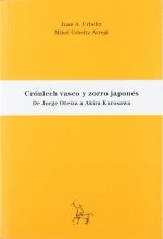 CRóNLECH VASCO Y ZORRO JAPONéS